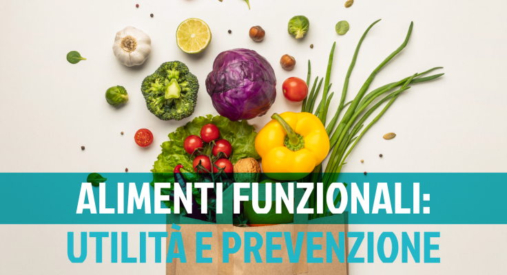 Gli alimenti funzionali e le loro caratteristiche