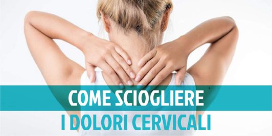Cervicale infiammata: gli esercizi per migliorarla