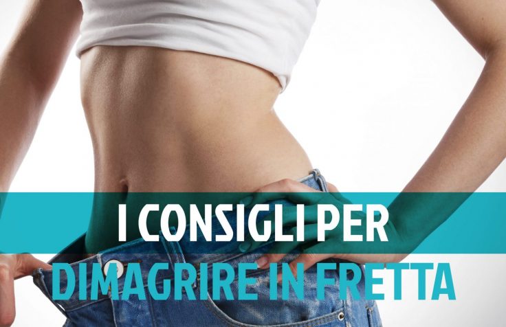 10 consigli per dimagrire velocemente