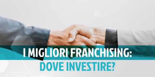 I migliori franchising: quali sono i settori di successo?