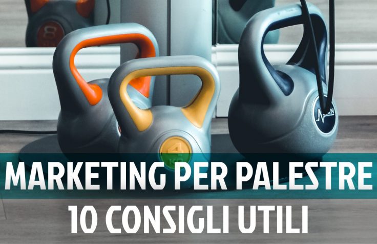 Marketing per palestre: come promuovere il tuo centro fitness