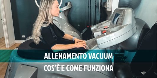Vacu gym: cos'è e come funziona l'allenamento vacuum