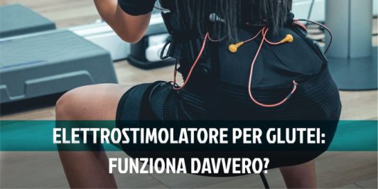 Elettrostimolatore per glutei: funziona davvero?