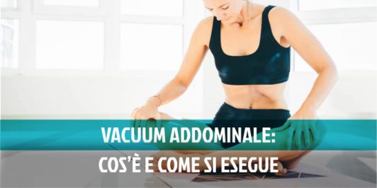 Vacuum addominale: cos'è e come si esegue